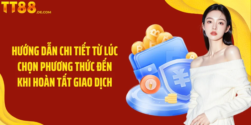Nạp Tiền TT88 Với Hướng Dẫn Chi Tiết Đơn Giản Và An Toàn - Yexor