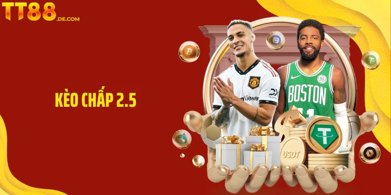 Phân Tích Kèo Chấp 2.5: Cách Nhìn Thực Tế Trong Mỗi Trận - Yexor