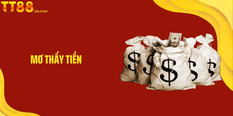 Giải Mã Chi Tiết về Ý Nghĩa Giấc Mơ Thấy Tiền Cùng TT88 - Yexor