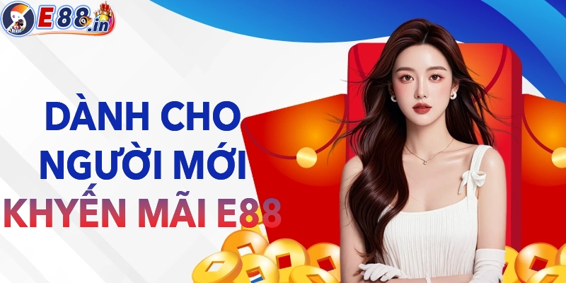 Khuyến Mãi E88 Có Gì Hot? Nhận Ngay Thưởng Khủng Mỗi Ngày Đừng Bỏ Lỡ - Yexor