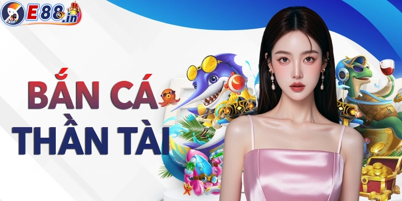 Bắn Cá Thần Tài – Chơi Bắn Cá Online, Thần Tài Gõ Cửa - Yexor
