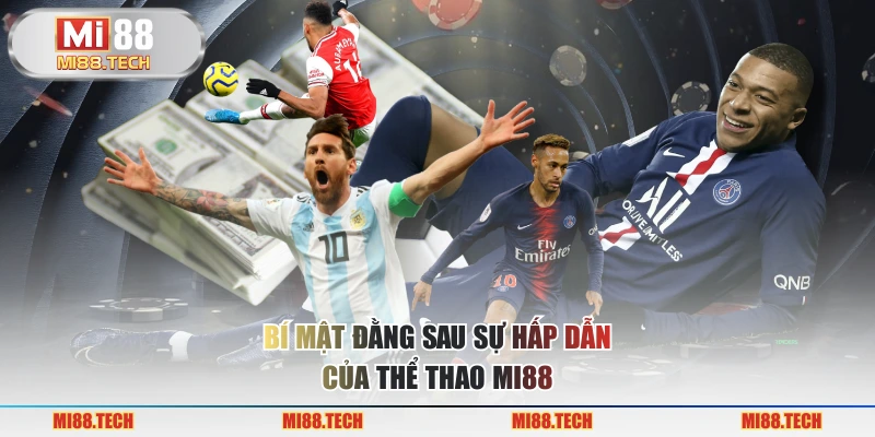Thể Thao MI88 Nền Tảng Cá Cược Dành Cho Fan Hâm Mộ Thể Thao - Yexor