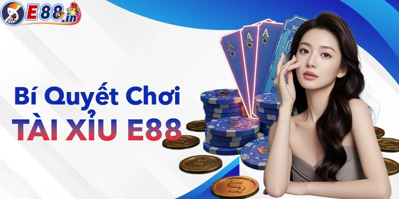 Tài Xỉu E88 – Chọn Tài Hay Chọn Xỉu Để Đổi Đời Trong Tíc Tắc - Yexor