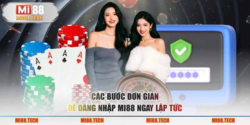 Đăng Nhập MI88 Chi Tiết An Toàn Và Nhanh Chóng Nhất - Yexor