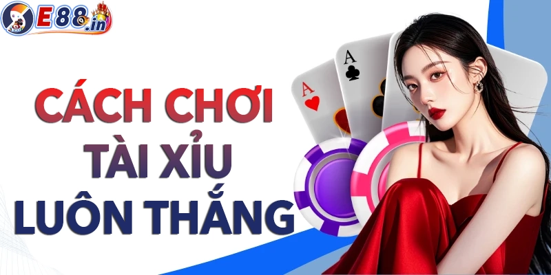 Kinh Nghiệm Thực Chiến Cách Chơi Tài Xỉu Online Luôn Thắng 99% - Yexor