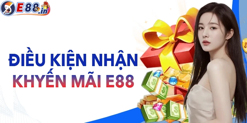 Khuyến Mãi E88 Có Gì Hot? Nhận Ngay Thưởng Khủng Mỗi Ngày Đừng Bỏ Lỡ - Yexor