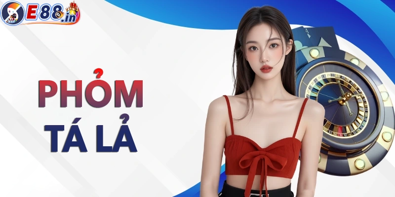Phỏm (Tá Lả) Online – Game Bài Trí Tuệ Với Tỷ Lệ Thắng Cao - Yexor