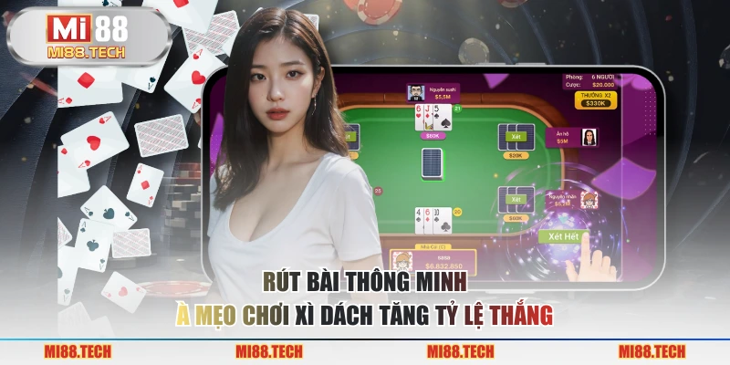 Mẹo Chơi Xì Dách - Giữ Bình Tĩnh Để Đánh Bại Đối Thủ Mạnh - Yexor