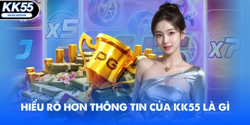 KK55 Là Gì? Tân Binh Mới Nổi Với Hơn 1 Triệu Thành Viên - Yexor