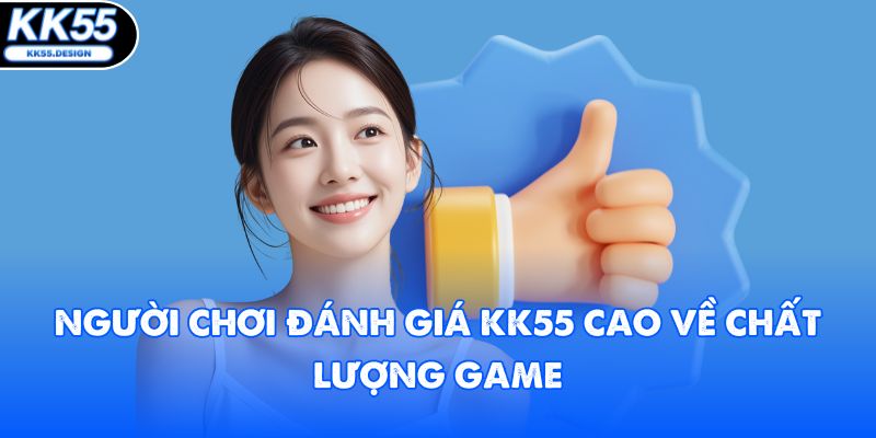 Đánh Giá KK55 Toàn Diện - Hơn 700.000 Thành Viên Hài Lòng - Yexor