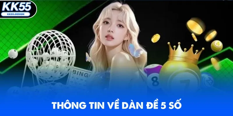 Dàn Đề 5 Số Là Gì? Cách Bắt Lô Và Kinh Nghiệm Hiệu Quả - Yexor