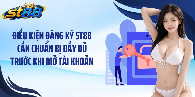 Đăng Ký ST88: Mở Tài Khoản Nhanh Với 3 Bước Chuẩn Xác - Yexor