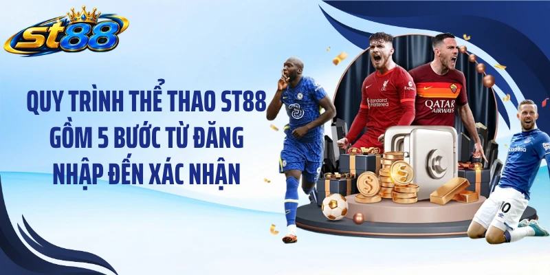 Thể Thao ST88: Khám Phá Giải Đấu, Kèo Cược Và Cách Tham Gia - Yexor