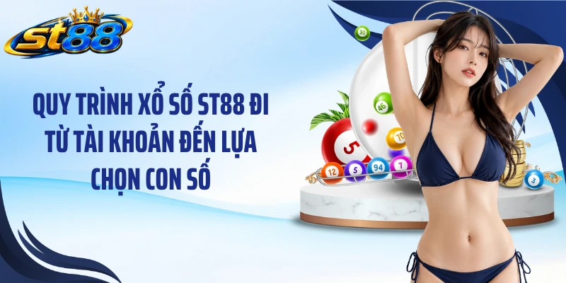 Xổ Số ST88: Khám Phá 3 Sản Phẩm Quay Số Nổi Bật Nhất 2026 - Yexor