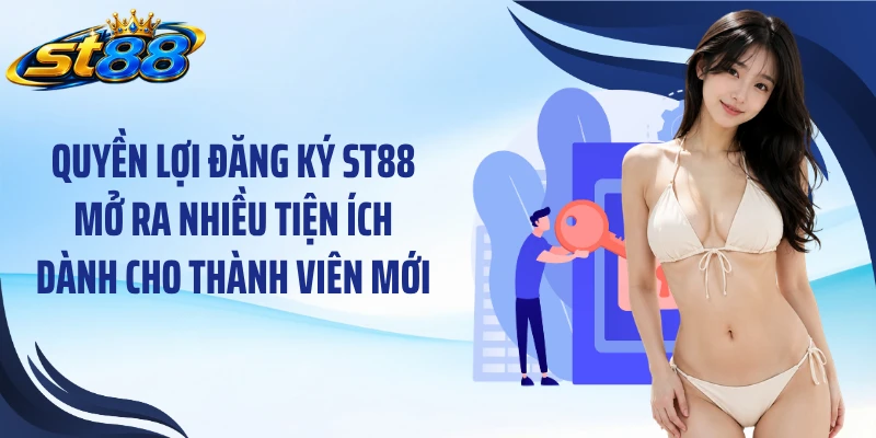 Đăng Ký ST88: Mở Tài Khoản Nhanh Với 3 Bước Chuẩn Xác - Yexor