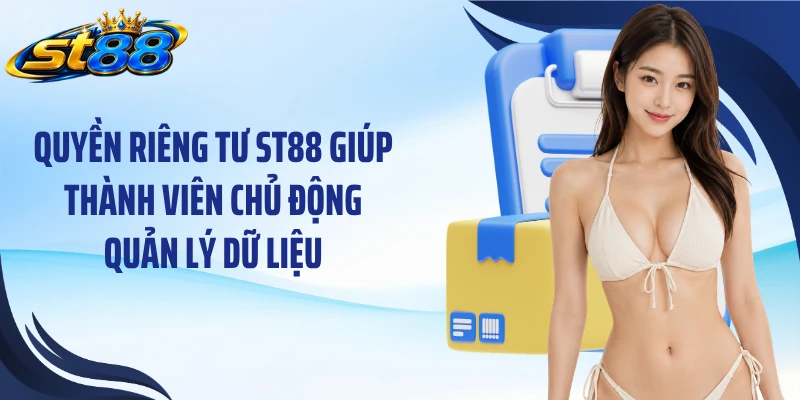 Quyền Riêng Tư ST88: Bảo Vệ Dữ Liệu Cá Nhân Minh Bạch - Yexor