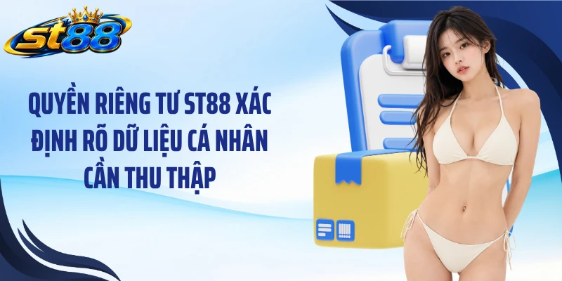 Quyền Riêng Tư ST88: Bảo Vệ Dữ Liệu Cá Nhân Minh Bạch - Yexor