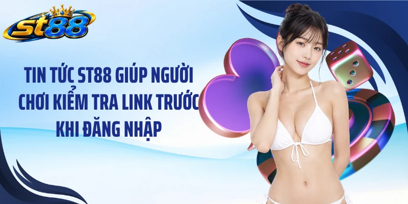 Tin Tức ST88: Theo Dõi Giao Dịch, Link Và Thay Đổi Quan Trọng - Yexor