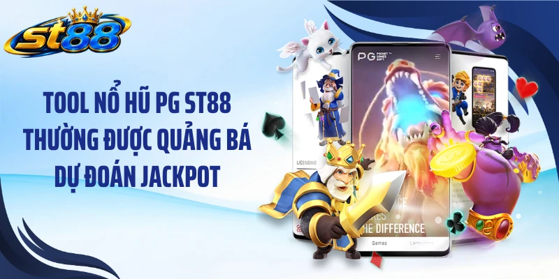 Tool Nổ Hũ PG ST88: Cơ Chế Hoạt Động Và 4 Rủi Ro Chính - Yexor
